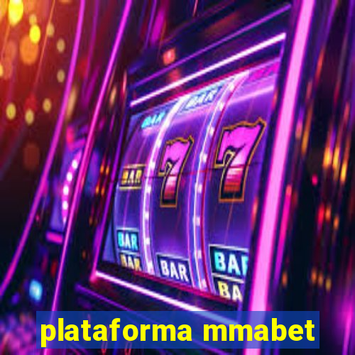 plataforma mmabet